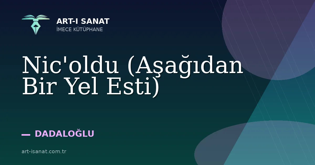 Nic'oldu (Aşağıdan Bir Yel Esti)