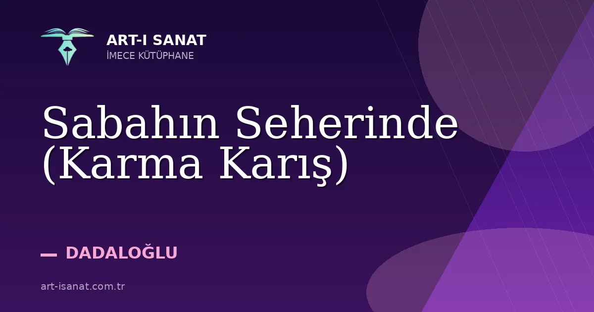 Sabahın Seherinde (Karma Karış)
