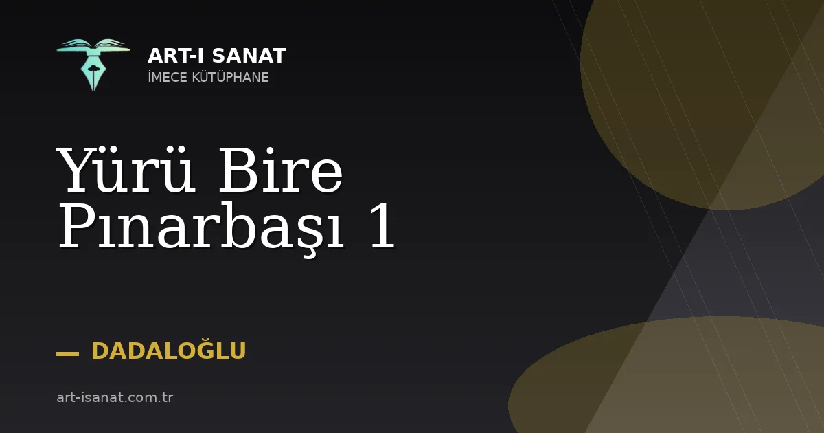 Yürü Bire Pınarbaşı 1