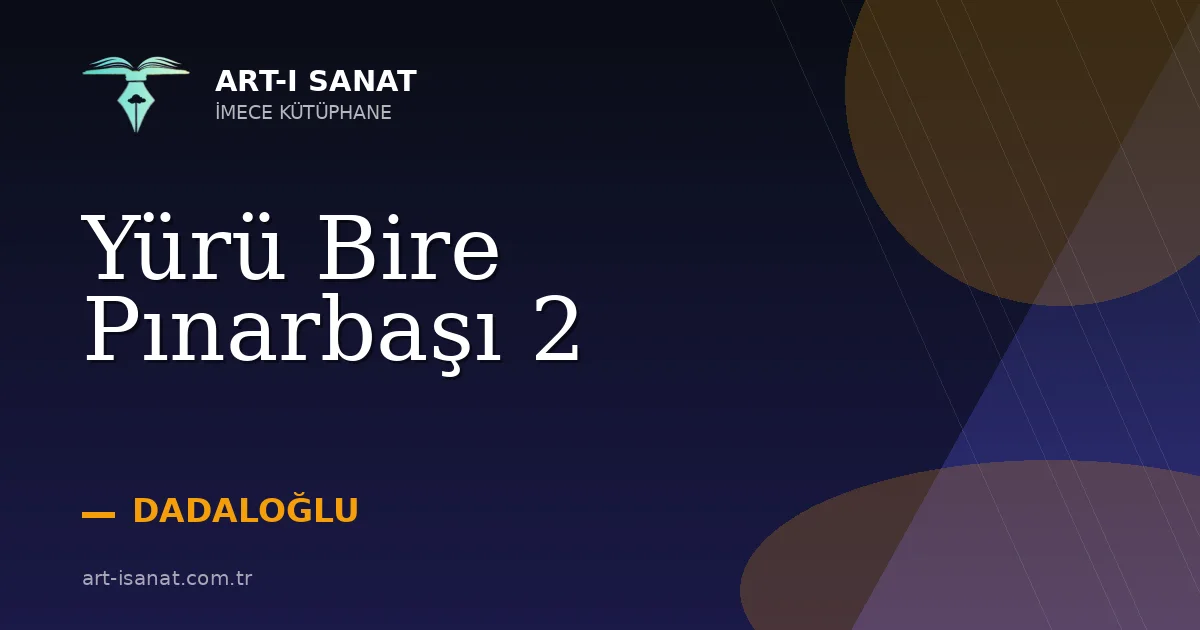 Yürü Bire Pınarbaşı 2