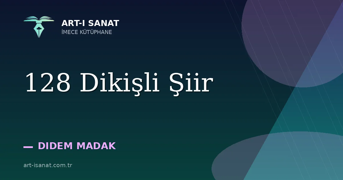 128 Dikişli Şiir