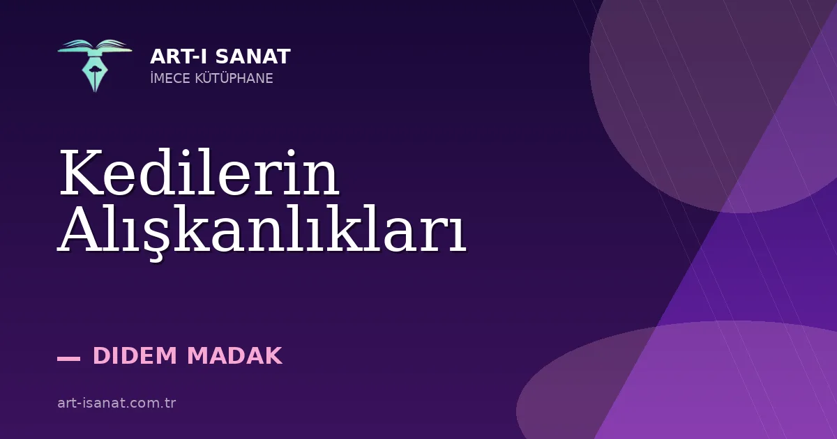 Kedilerin Alışkanlıkları