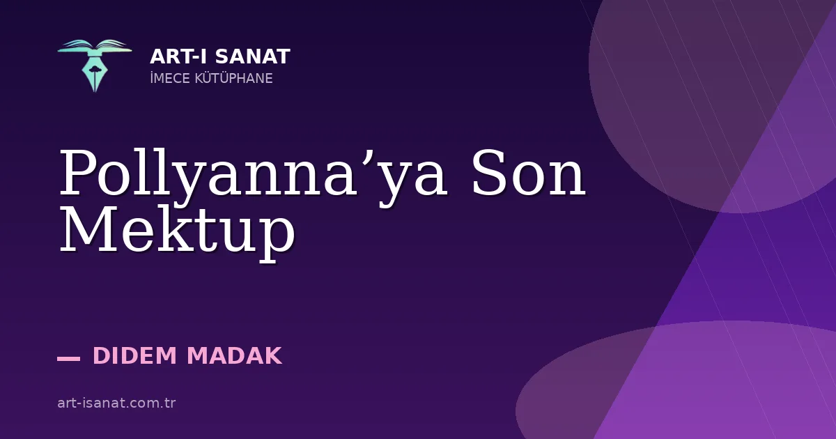 Pollyanna’ya Son Mektup