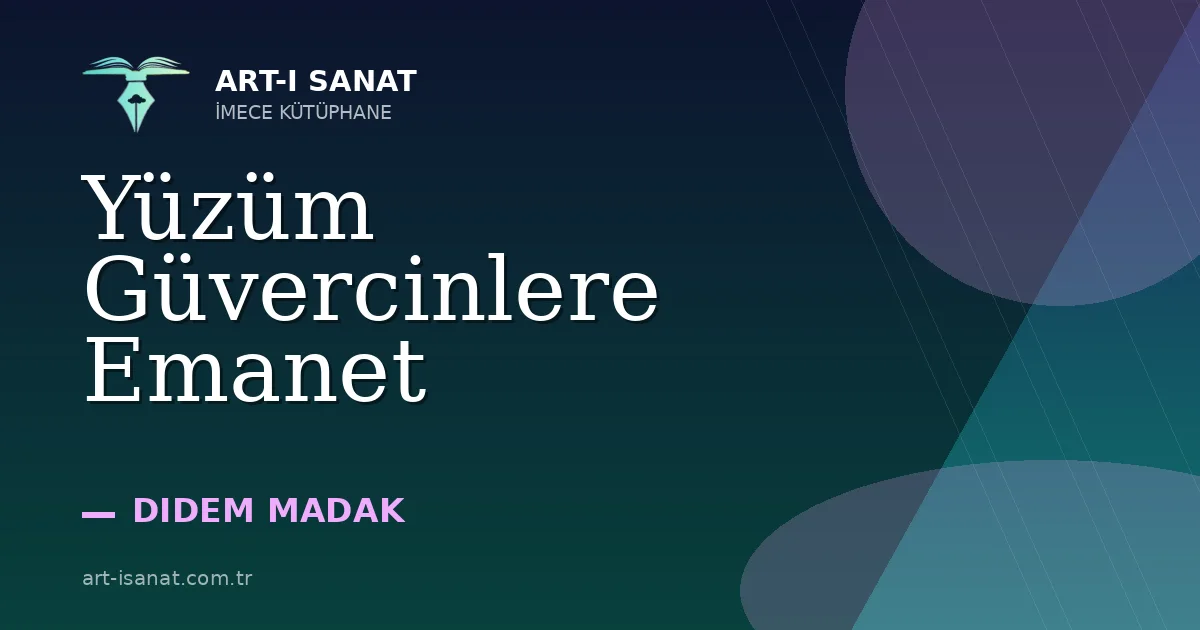 Yüzüm Güvercinlere Emanet