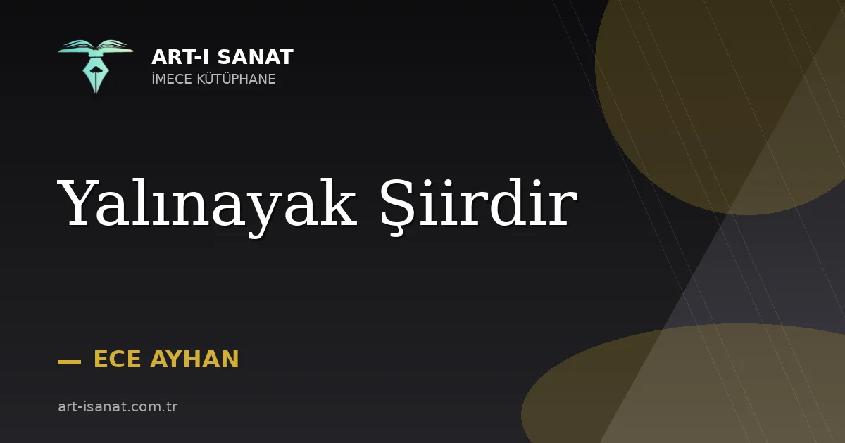 Yalınayak Şiirdir