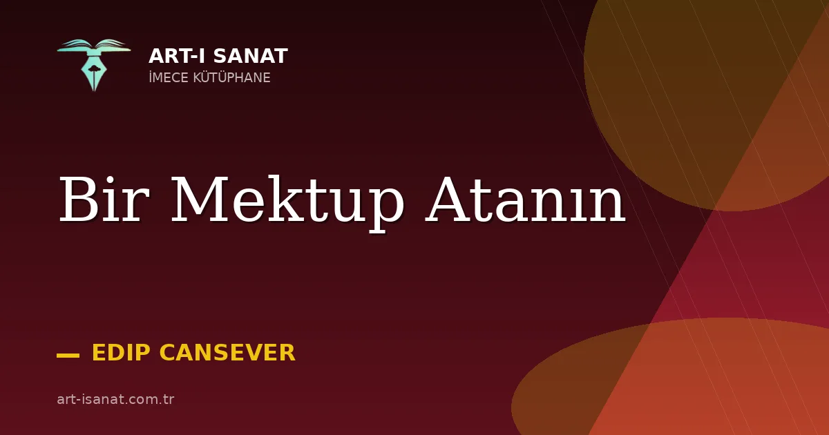 Bir Mektup Atanın