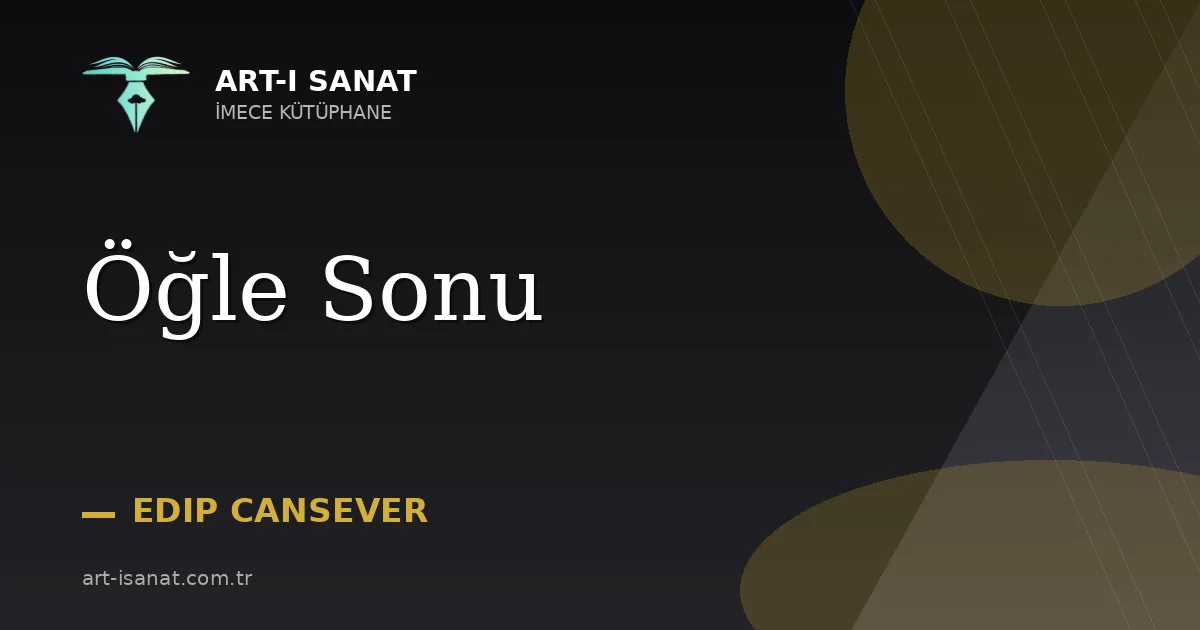Öğle Sonu