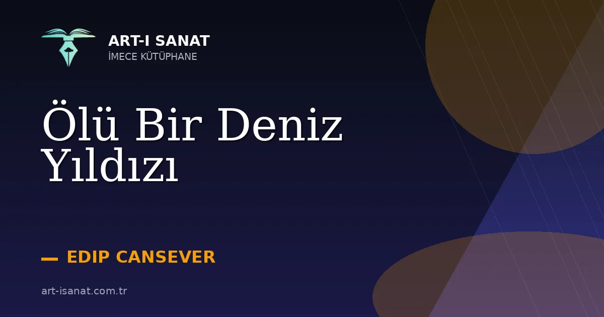 Ölü Bir Deniz Yıldızı