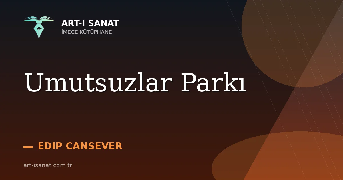 Umutsuzlar Parkı