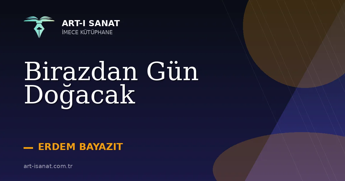 Birazdan Gün Doğacak