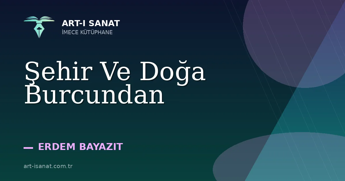 Şehir Ve Doğa Burcundan