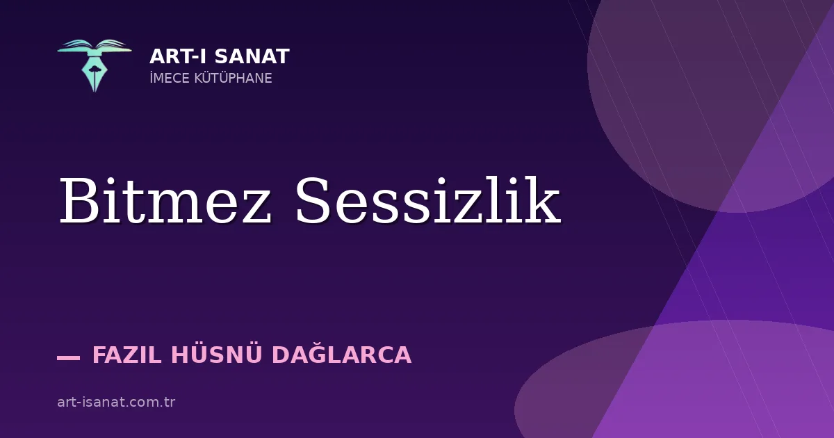 Bitmez Sessizlik