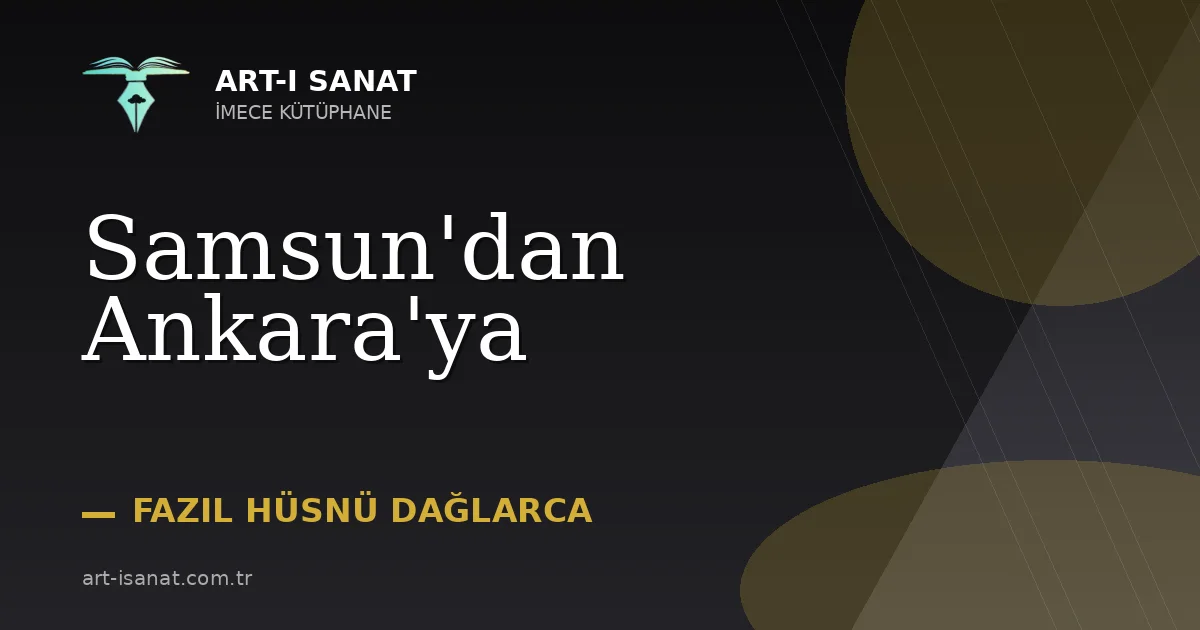 Samsun'dan Ankara'ya