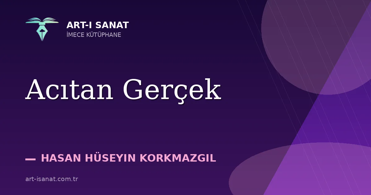 Acıtan Gerçek