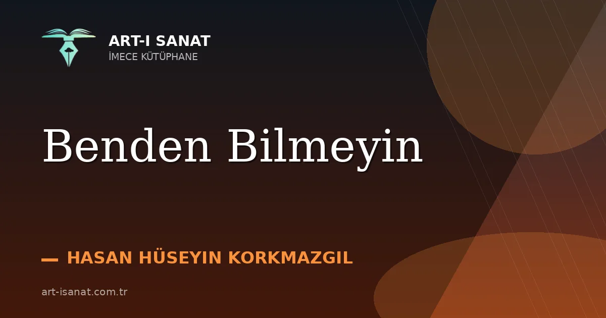 Benden Bilmeyin