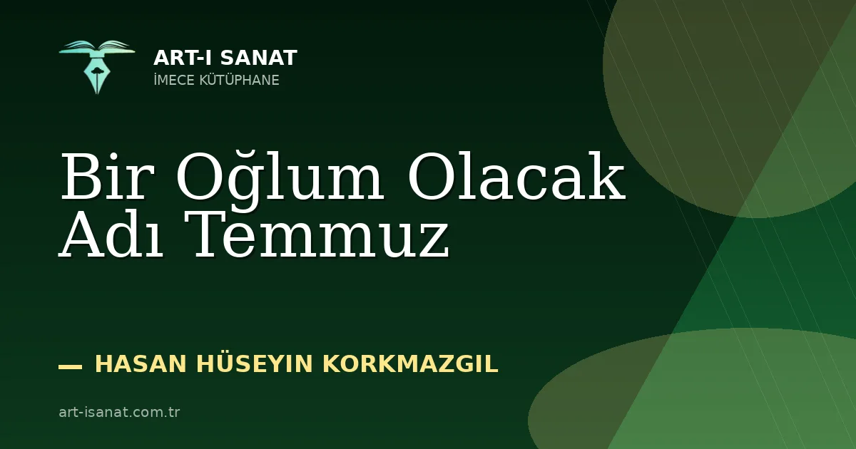 Bir Oğlum Olacak Adı Temmuz