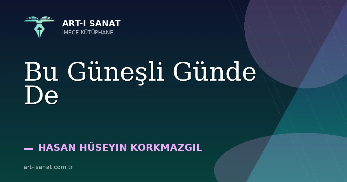 Bu Güneşli Günde De