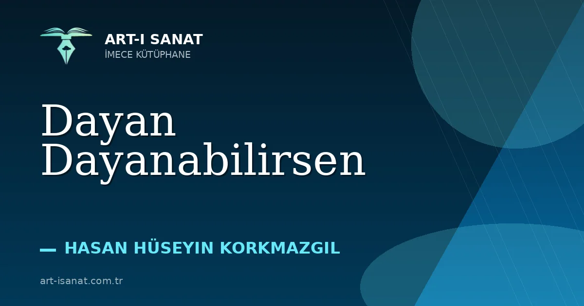 Dayan Dayanabilirsen