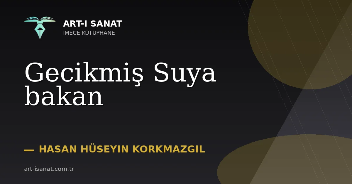 Gecikmiş Suya bakan
