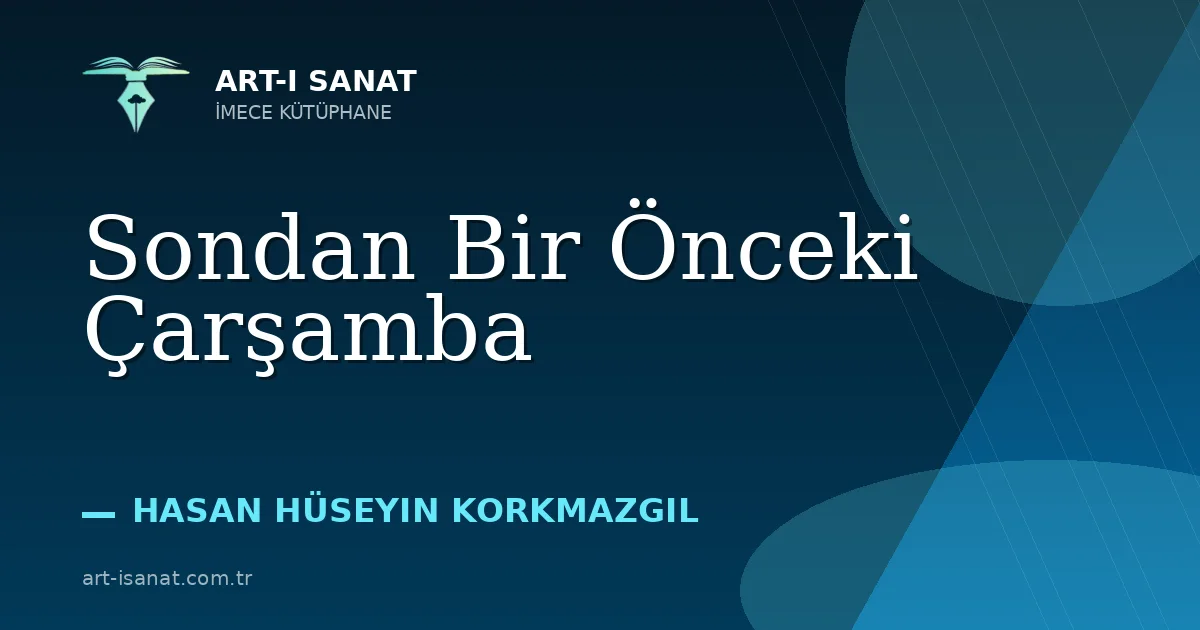 Sondan Bir Önceki Çarşamba
