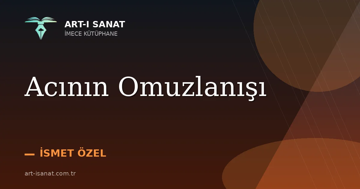 Acının Omuzlanışı