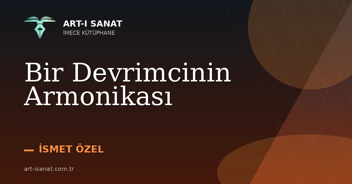 Bir Devrimcinin Armonikası
