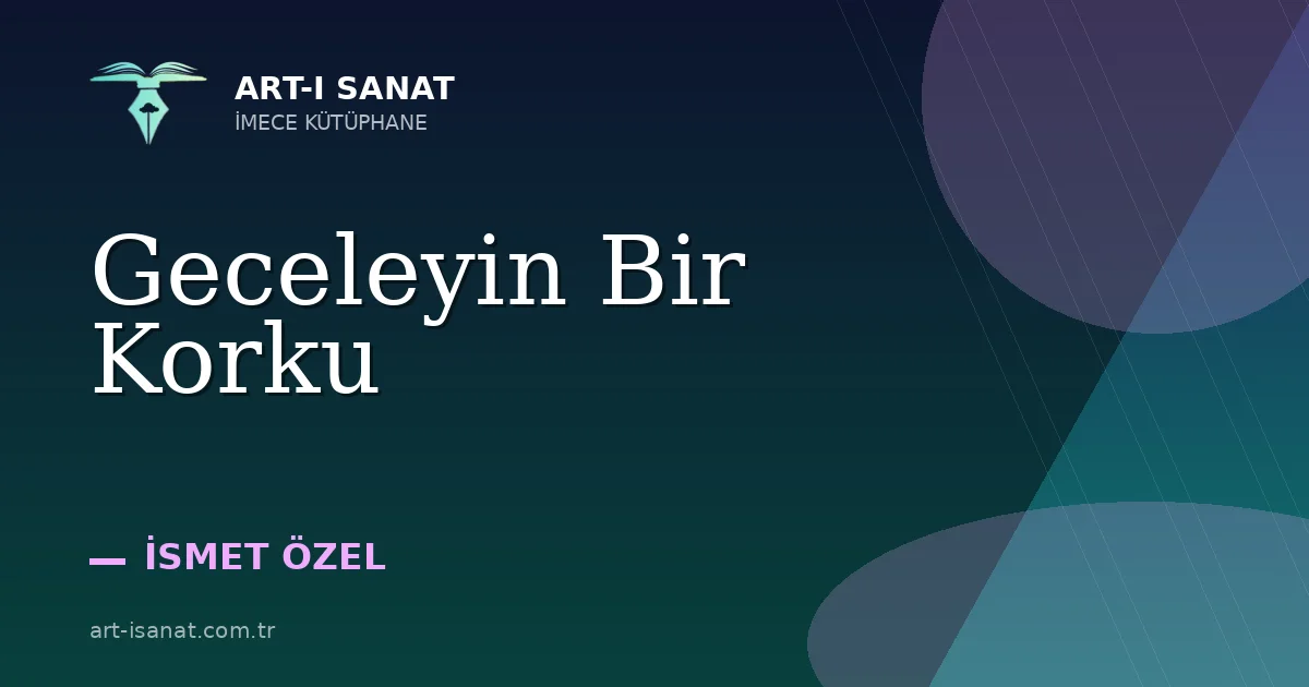 Geceleyin Bir Korku