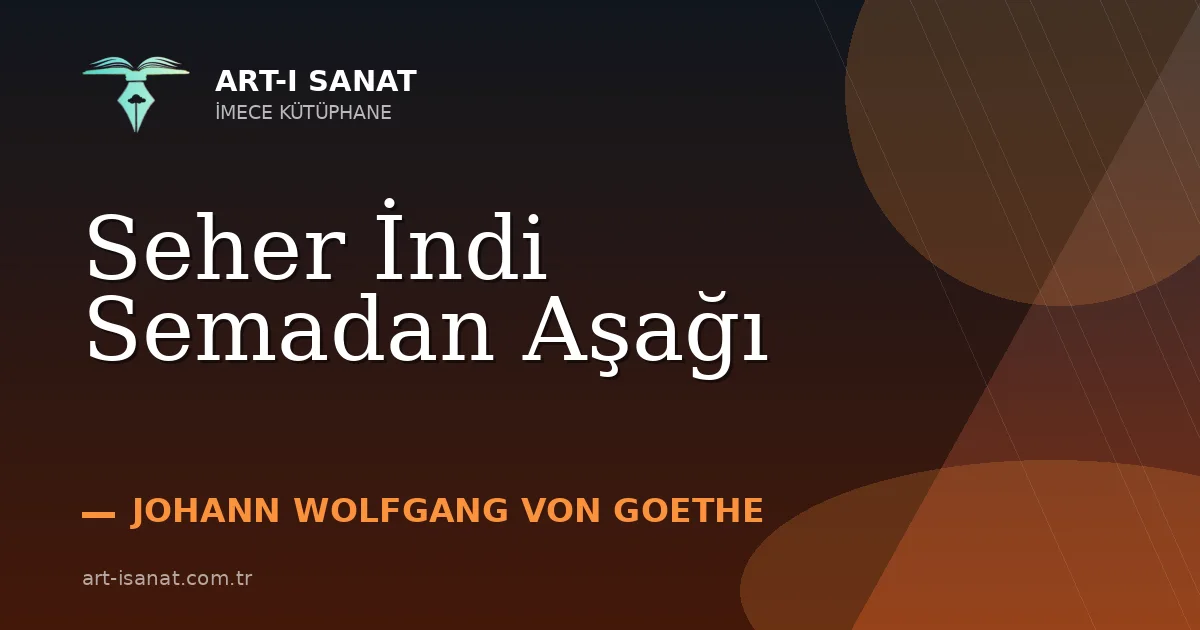 Seher İndi Semadan Aşağı