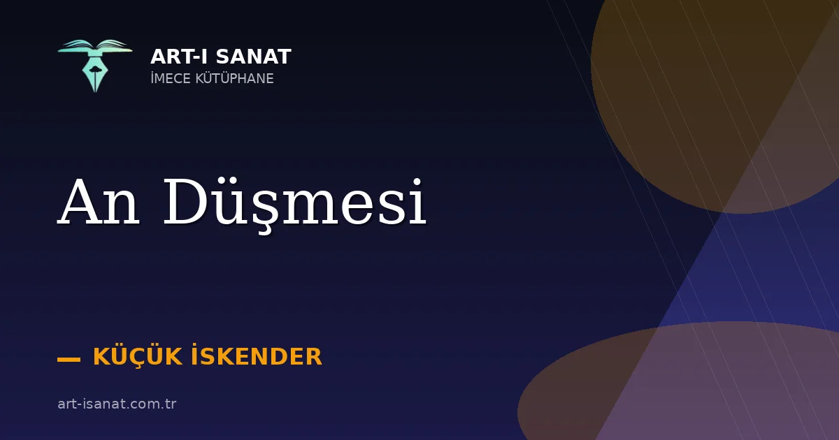 An Düşmesi