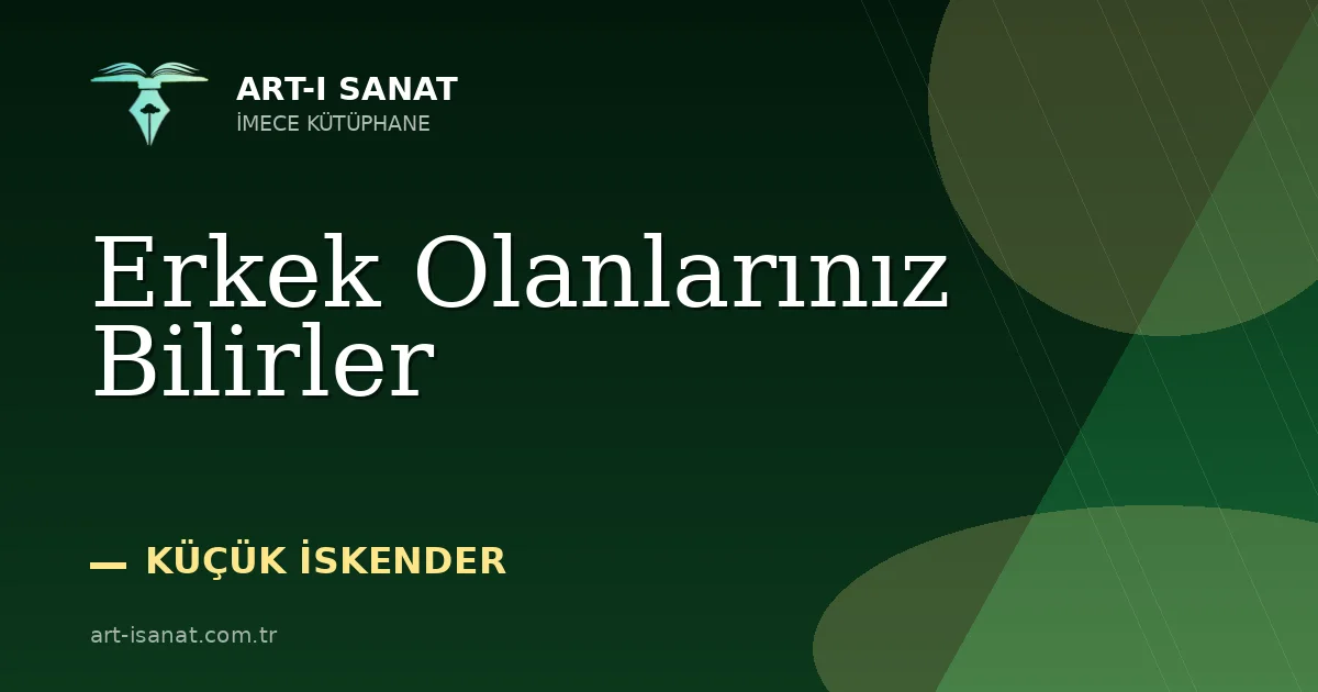 Erkek Olanlarınız Bilirler