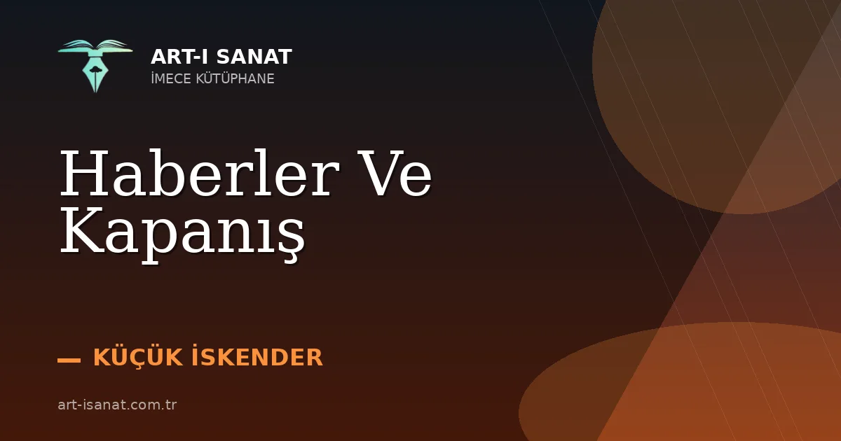 Haberler Ve Kapanış