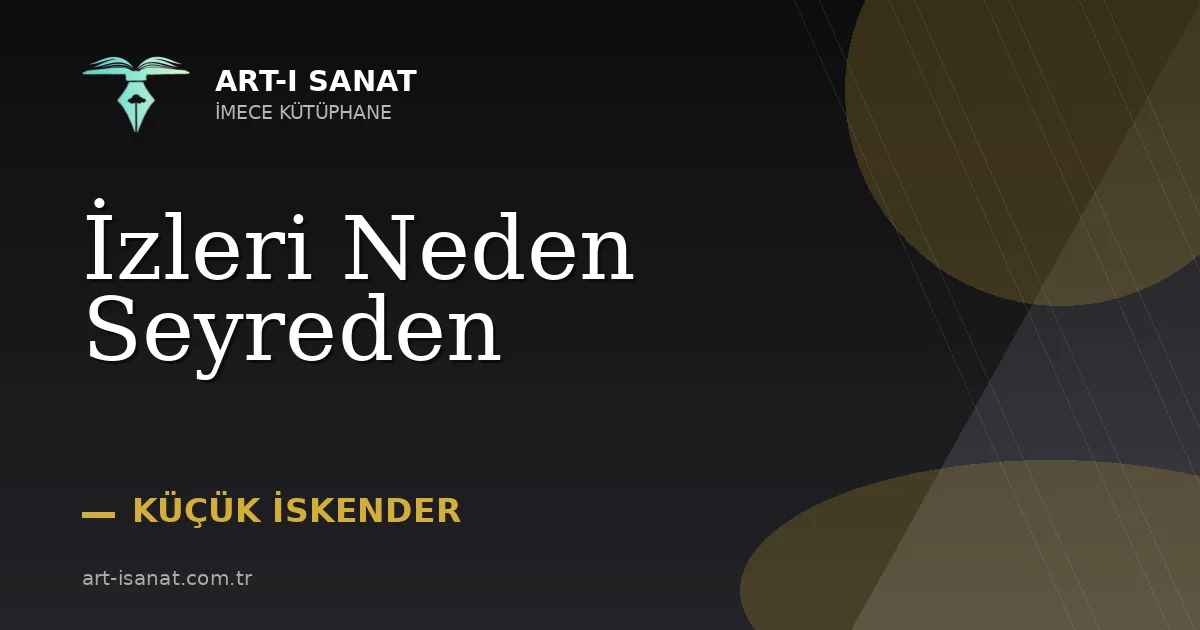 İzleri Neden Seyreden