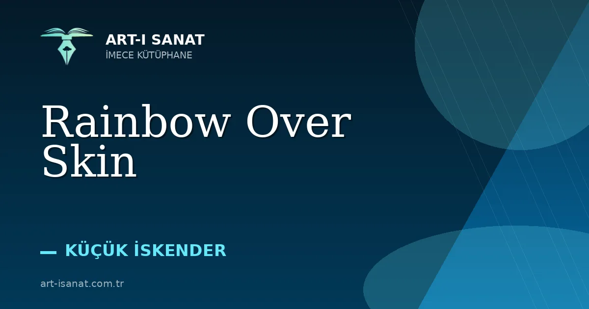 Rainbow Over Skin