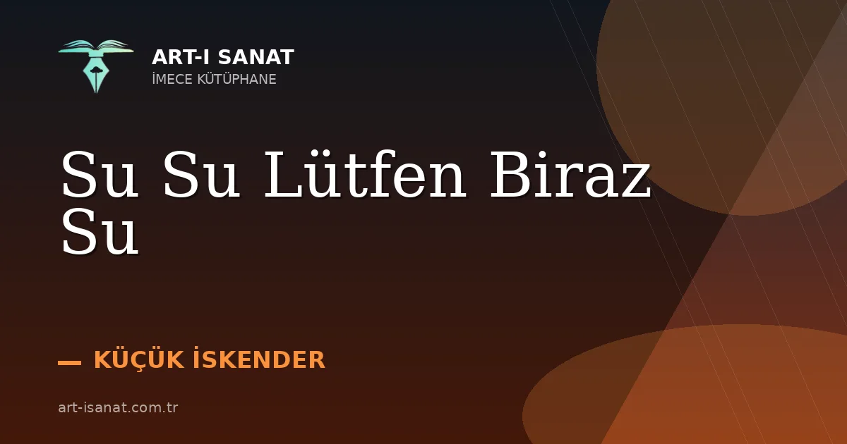 Su Su Lütfen Biraz Su