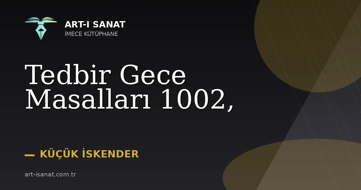 Tedbir Gece Masalları 1002,