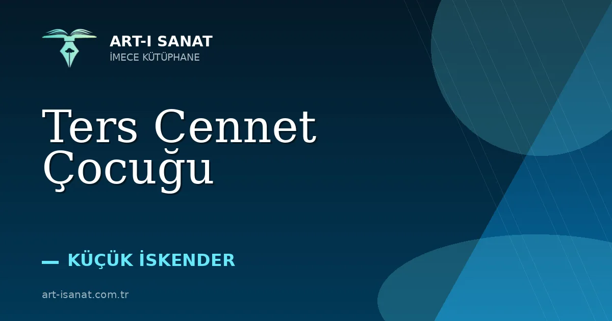 Ters Cennet Çocuğu