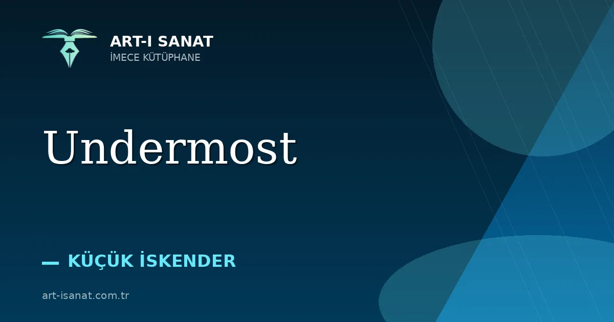 Undermost