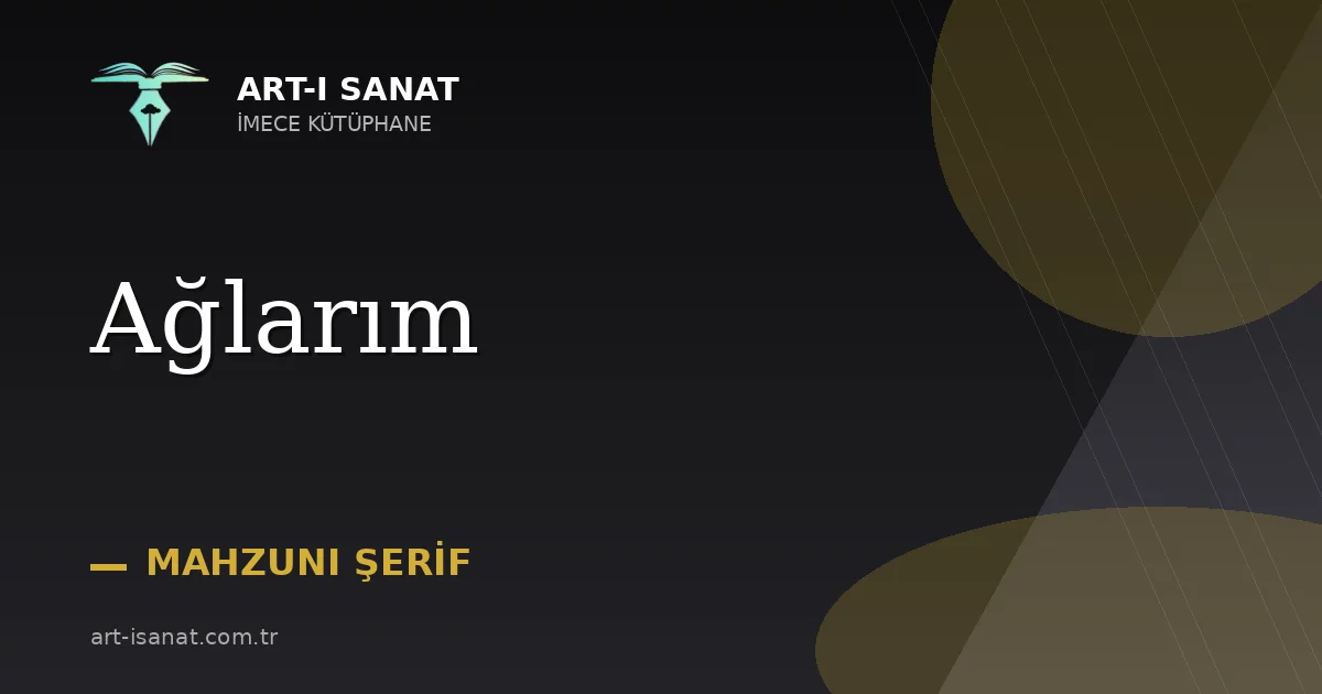 Ağlarım