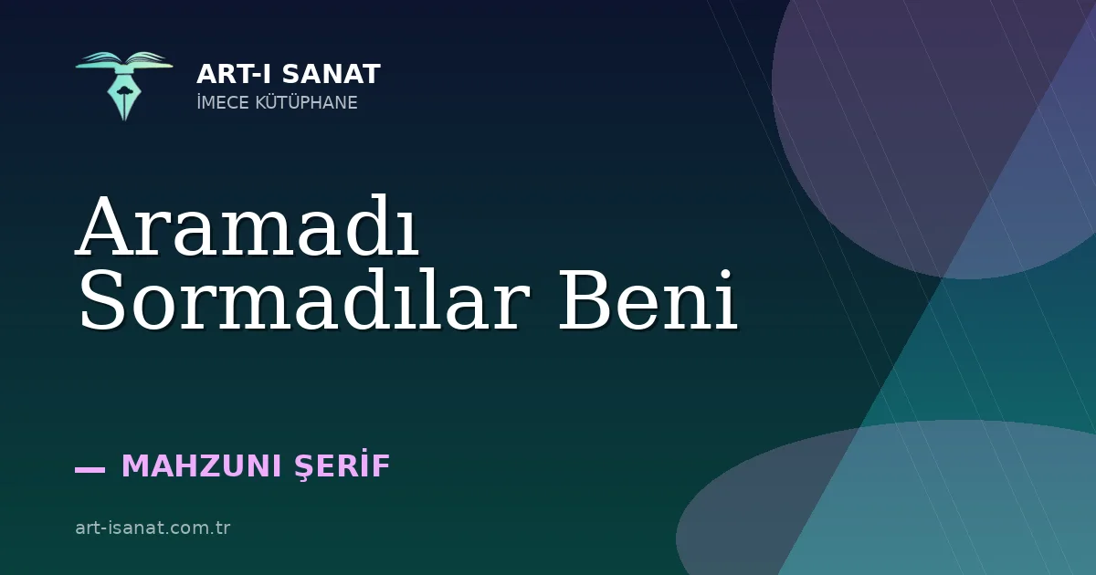 Aramadı Sormadılar Beni