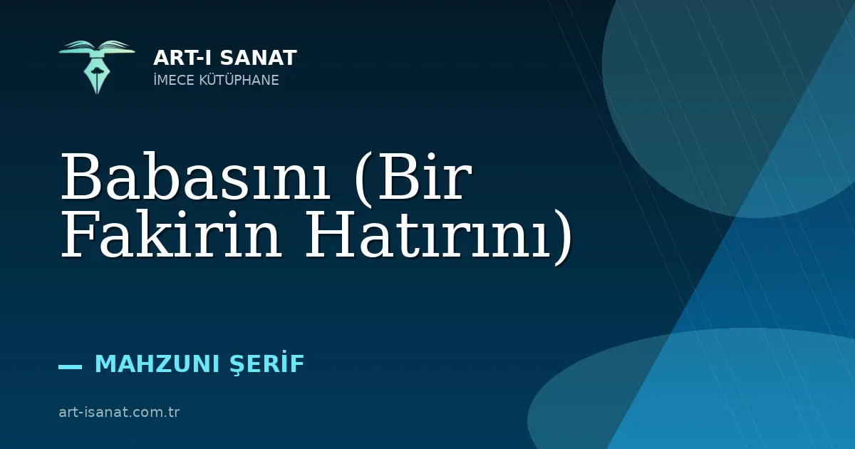 Babasını (Bir Fakirin Hatırını)