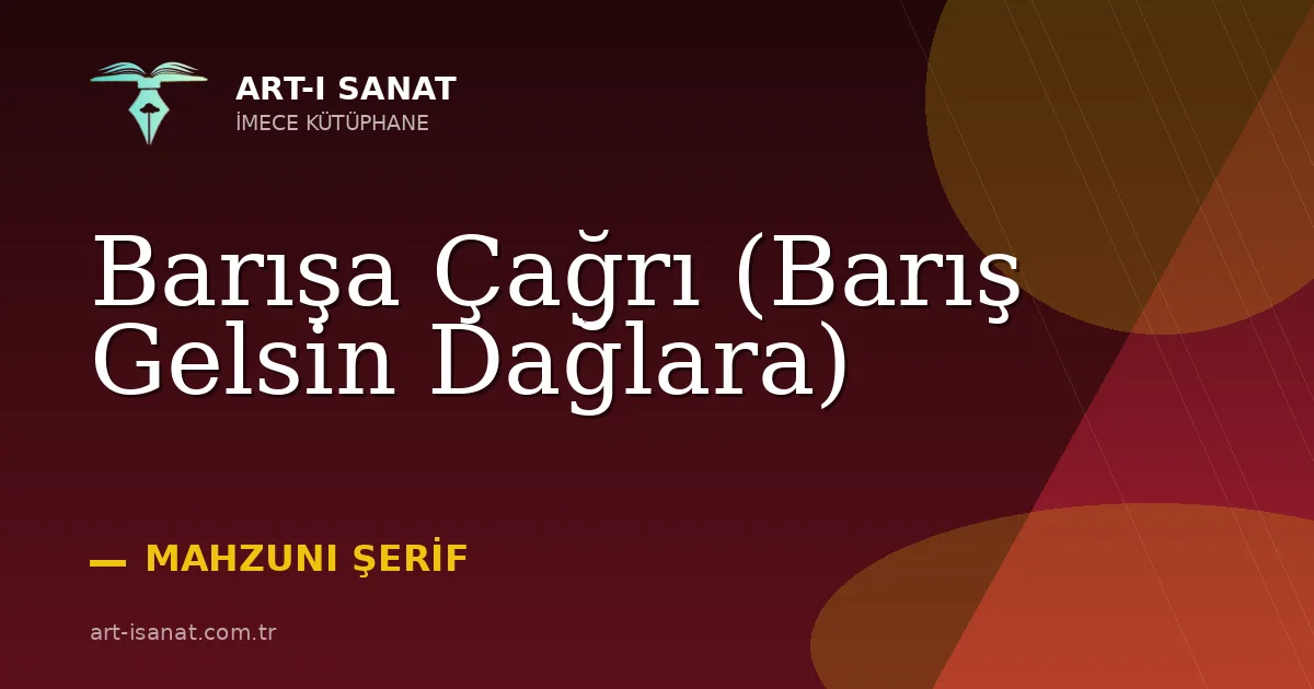 Barışa Çağrı (Barış Gelsin Dağlara)