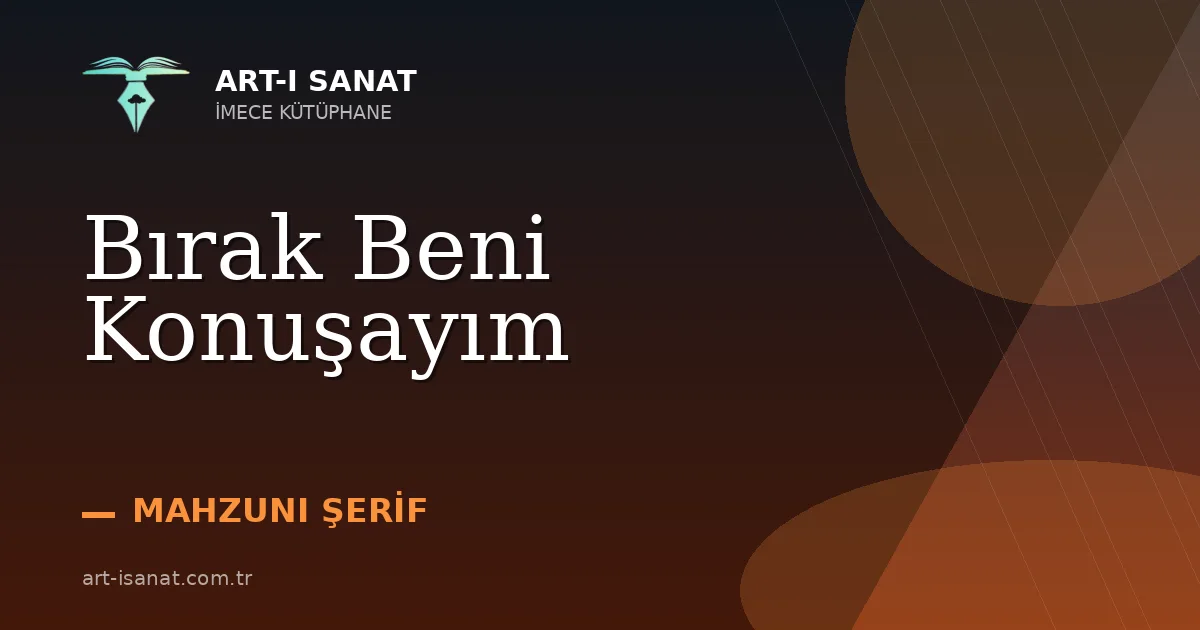 Bırak Beni Konuşayım