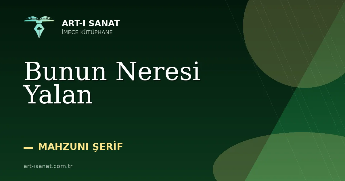Bunun Neresi Yalan