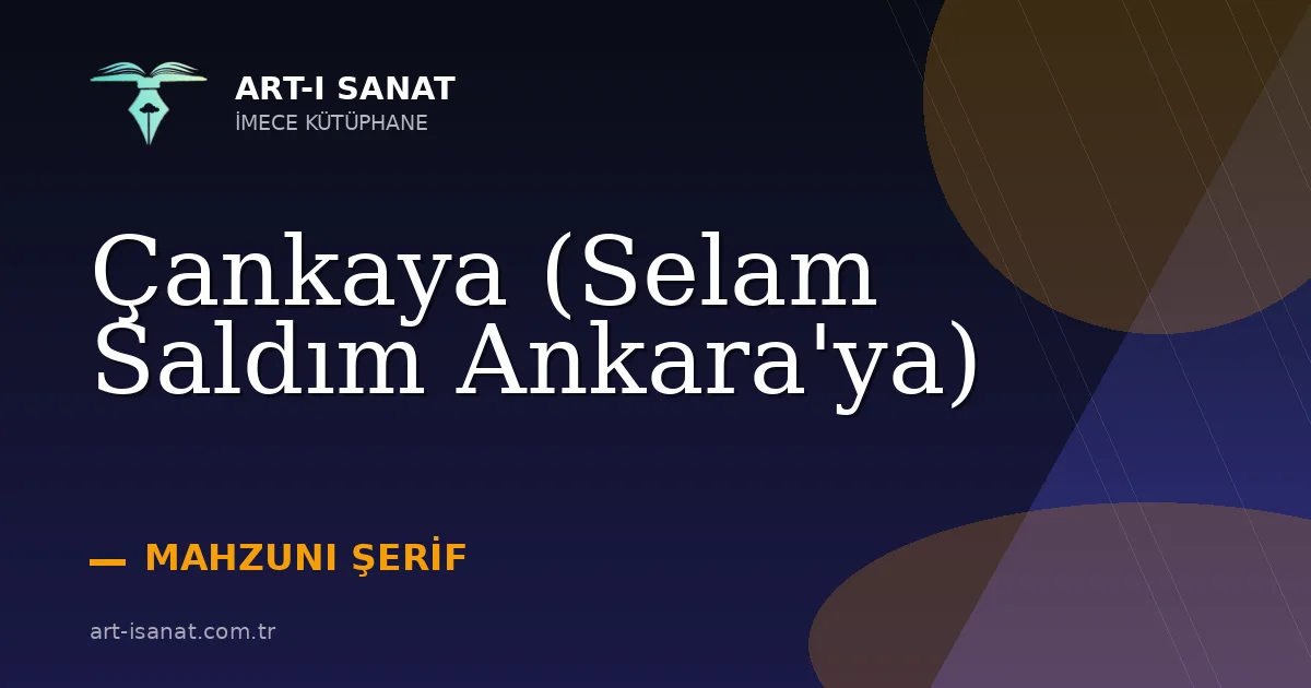 Çankaya (Selam Saldım Ankara'ya)