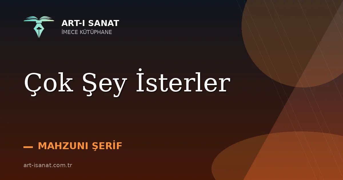 Çok Şey İsterler