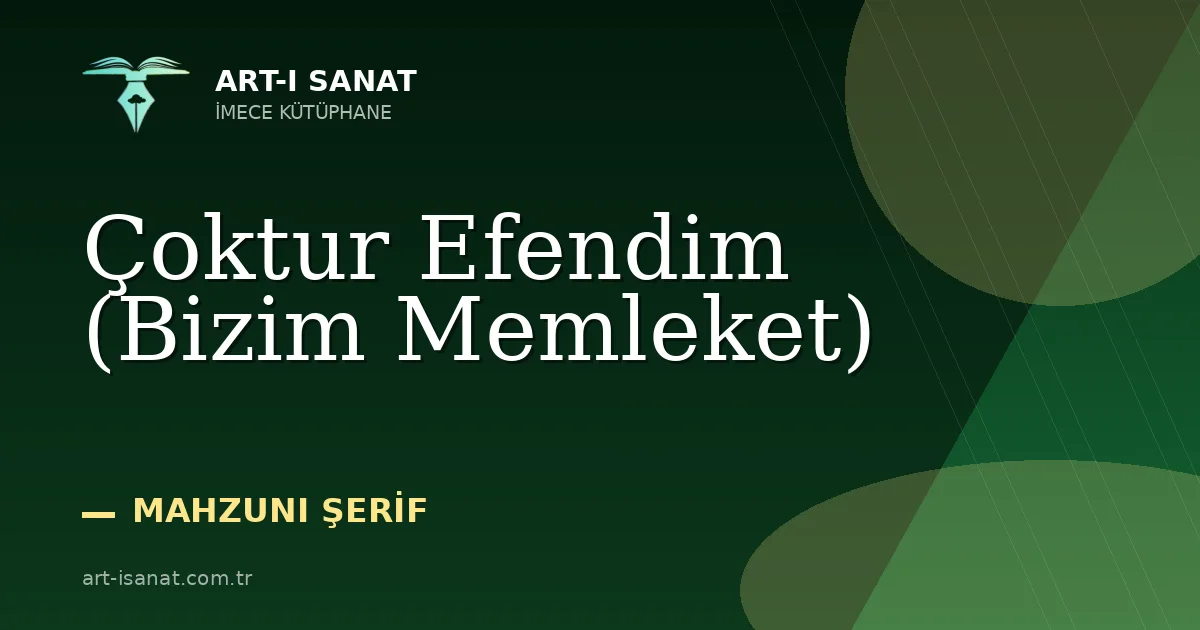 Çoktur Efendim (Bizim Memleket)