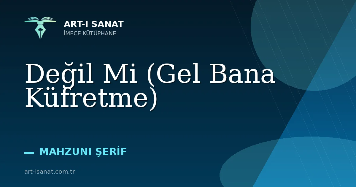 Değil Mi (Gel Bana Küfretme)