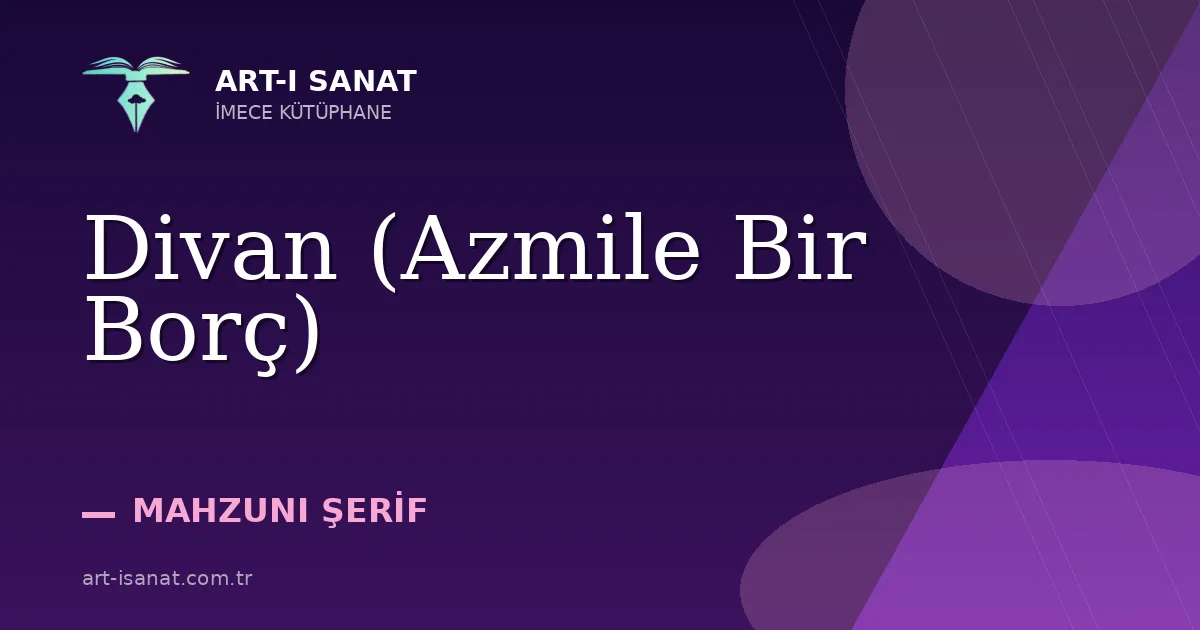 Divan (Azmile Bir Borç)