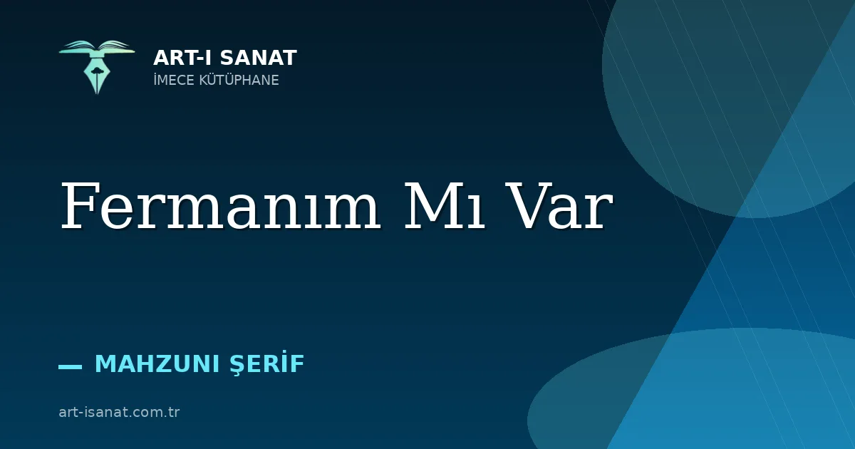 Fermanım Mı Var
