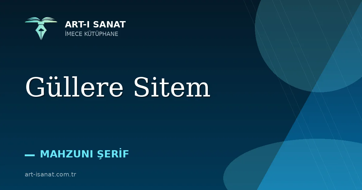 Güllere Sitem